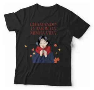 Camiseta Unissex - Chamando O Amor Da Minha Vida