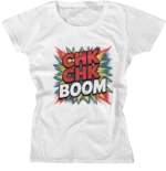 Camiseta Baby Look - Chk Chk Boom 02