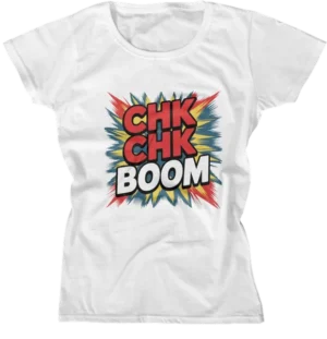 Camiseta Baby Look - Chk Chk Boom 02