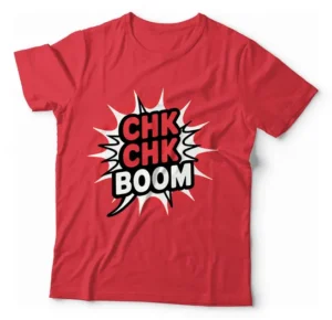 Camiseta Unissex - Chk Chk Boom 2