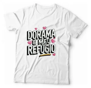 Camiseta Unissex - Dorama E Meu Refúgio