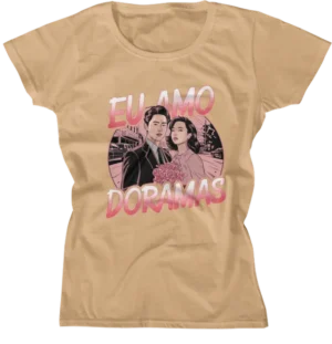 Camiseta Baby Look - Eu Amo Doramas 01