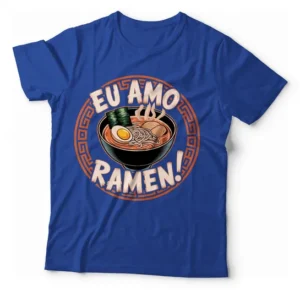 Camiseta Unissex - Eu Amo Ramen 02