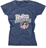 Camiseta Baby Look - Eu Sou Dorameira 02