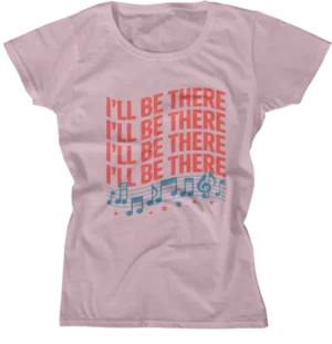 Camiseta Baby Look - Ill Be There 02