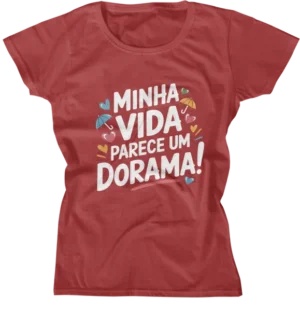 Camiseta Baby Look - Minha Vida Parece Um Dorama 02