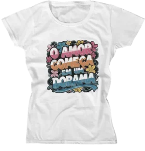 Camiseta Baby Look - O Amor Comeca Em Um Dorama 01