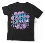 Camiseta Unissex - Party Party Yeah 01